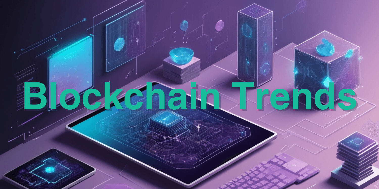 blockchain trends 2024 article banner